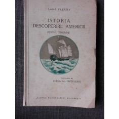 ISTORIA DESCOPERIRII AMERICII, PENTRU TINERIME - LAME FLEURY