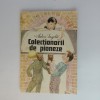 Colectionarii De Pioneze, Ion Creanga