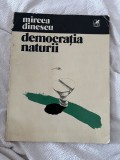 Democratia naturii - Mircea Dinescu
