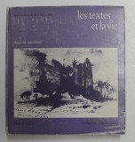 LES TEXTES ET LA VIE - CLASSE DE QUATRIEME par ESTHER DE KISCH et HENRI COHEN - BACRI , 1969