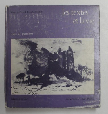 LES TEXTES ET LA VIE - CLASSE DE QUATRIEME par ESTHER DE KISCH et HENRI COHEN - BACRI , 1969 foto