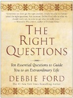 The Right Questions: Ten Essential Questions to Guide You to an Extraordinary Life foto