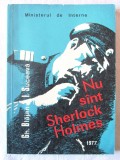 &quot;NU SUNT SHERLOCK HOLMES&quot;, Gh. Blajan, I. Suceava, 1977