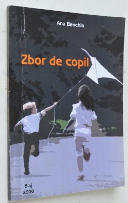 Zbor de copil - Ana Benchia poezii foto