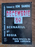 Decembrie 89, scenariul si regia - Col(r) Ion Sandu , autograf, 1999 / R4P2F