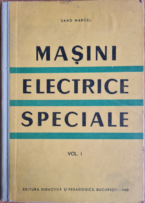 Masini electrice speciale, vol. 1 - Sand Marcel