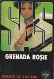 GERARD DE VILLIERS - GRENADA ROSIE ( SAS )