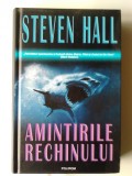 AMINTIRILE RECHINULUI - STEVEN HALL (Ed. Polirom) (5+1)4