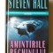AMINTIRILE RECHINULUI - STEVEN HALL (Ed. Polirom) (5+1)5