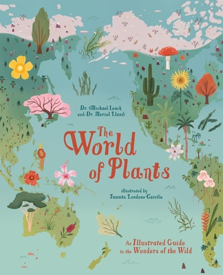 The World of Plants: An Illustrated Guide to the Wonders of the Wild foto
