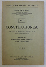 CONSTITUTIUNEA , PUBLICATA IN MONITORUL OFICIAL NUMARUL 48 DIN 27 FEBRUARIE 1938 , NO. 5 de CONST GR. C. ZOTTA , 1938 foto