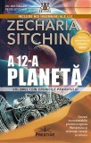 Cumpara ieftin A 12-a planetă (Vol. 1) - Paperback brosat - Zecharia Sitchin - Prestige