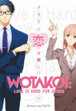 Wotakoi: Love Is Hard for Otaku - Volume 1 | Fujita, Kodansha