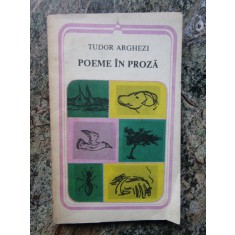 Tudor Arghezi - Poeme in proza (Editura Minerva, 1985)