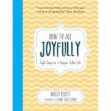 How to Age Joyfully
