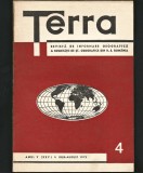 TERRA - REVISTĂ DE INFORMARE GEOGRAFICĂ / ȘTIINȚE GEOGRAFIE - AN V, NR. 4 / 1973