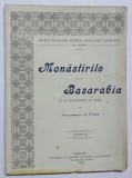 Monastiile din Basarabia Vol. XI - V. Puiu, 1919 (Editura Nationala Luceafarul, Brosata, 99 pagini)