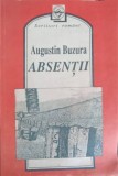 Absentii - Augustin Buzura, Tinerama 1991, Roman, Beletristica, Scriitori Romani, Paperback, 221 Pagini