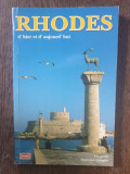 Rhodes d&#039;hier et d&#039;aujourd&#039;hui