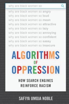 Algorithms of Oppression: How Search Engines Reinforce Racism foto