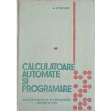 CALCULATOARE AUTOMATE SI PROGRAMARE-ADRIAN PETRESCU-231242