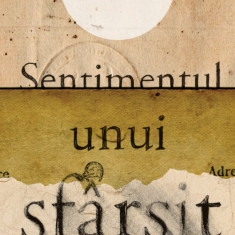 Sentimentul unui sfarsit | Julian Barnes