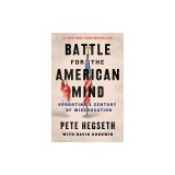 The Battle for the American Mind