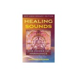Healing Sounds: The Power of Harmonics