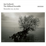 Remember Me, My Dear | Jan Garbarek, The Hilliard Ensemble, ECM Records