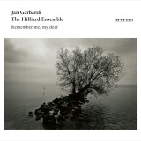 Remember Me, My Dear | Jan Garbarek, The Hilliard Ensemble, Jazz, ECM Records