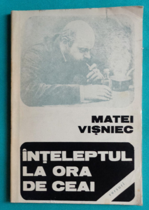 Matei Visniec &ndash; Inteleptul la ora de ceai ( prima editie )