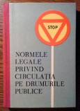 Normele legale privind circulatia pe drumurile publice