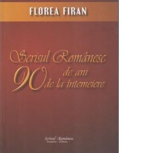 Scrisul Romanesc 90 de ani de la intemeiere