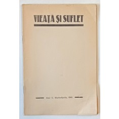 REVISTA VIEATA SI SUFLET , ANUL V , MARTIE - APRILIE , 1940
