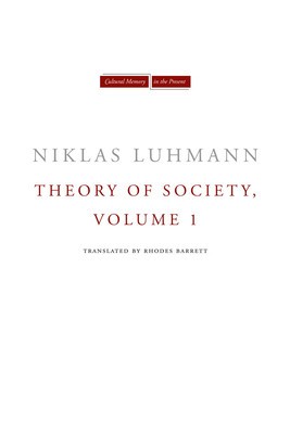 Theory of Society, Volume 1
