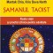 Samanul taoist. Roata vieții și practici zilnice pentru sănătate - Mantak Chia , Kris Deva North