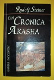 Rudolf Steiner - Din Cronica Akasha, Univers Enciclopedic 1997, Spiritualitate Ezoterism