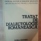 TRATAT DE DIALECTOLOGIE ROMANEASCA de VALERIU RUSU , 1984