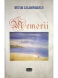Bucur Calomfirescu - Memorii (dedicatie) (Editia: 2008)