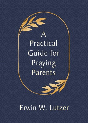 A Practical Guide for Praying Parents foto