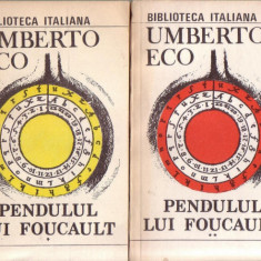 Umberto Eco - Pendulul lui Foucault ( 2 vol. )