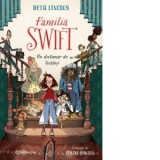 Familia Swift. Un dictionar de ticalosi - Beth Lincoln