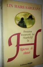Lin Haire-Sargeant Povestea intoarcerii lui Heathcliff la Rascruce de vanturi