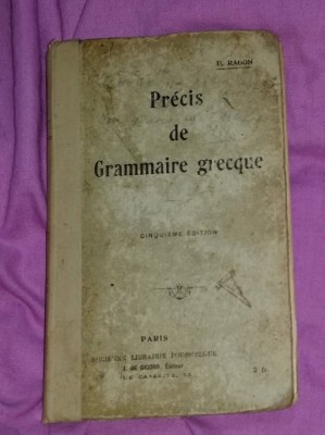 Precis de grammaire grecque, par E. Ragon foto