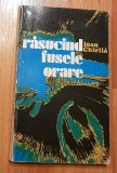 Rasucind fusele orare de Ioan Chirila