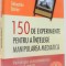 150 DE EXPERIMENTE PENTRU A INTELEGE MANIPULAREA MEDIATICA de SEBASTIEN BOHLER , 2009