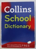 COLLINS SCHOOL DICTIONARY , 2010