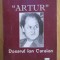 &quot;Artur&quot; Dosarul Ion Caraion Mihai Pelin