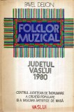 Folclor muzical Judetul Vaslui 1980 Pavel Delion