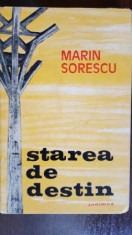 Starea de destin- Marin Sorescu foto